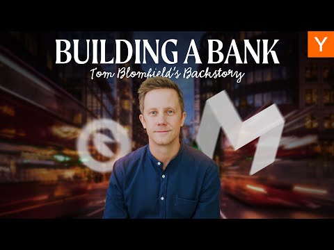 Tom Blomfield: How I Created Two Billion-Dollar Fintech Startups