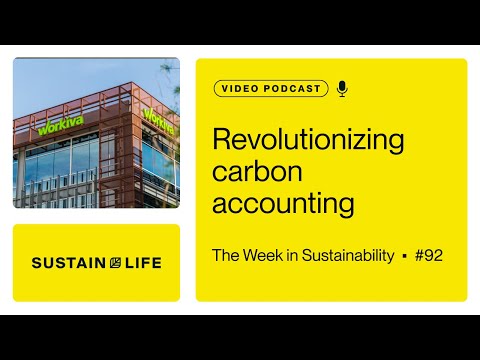 Revolutionizing carbon accounting // The Week in Sustainability